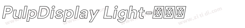 PulpDisplay Light字体转换